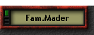 Fam.Mader