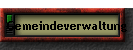 Gemeindeverwaltung
